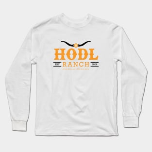 Hodl Ranch Est 2009 Bitcoin Logo Longhorns Western Font Long Sleeve T-Shirt